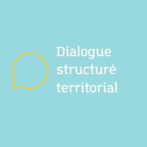 Dialogue structuré territorial : enfin un espace dédié !