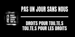 10 DÉCEMBRE 2018 Les associations affirment ensemble : “PAS UN JOUR SANS NOUS”