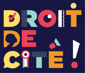 Le Mouvement associatif organise une nouvelle édition de DROIT DE CITÉ !
